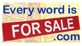 Every Word Is For Sale