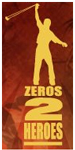 zeros to heroes