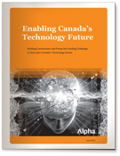 PDF - Building Connections and Fixing the Funding Challenge to Kick-Start Canada's Technology Sector