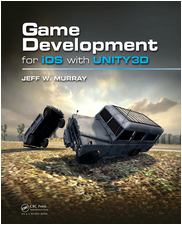 Game Development for iOS with Unity3D by Jeff Murray