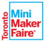 Toronto Mini Maker Faire